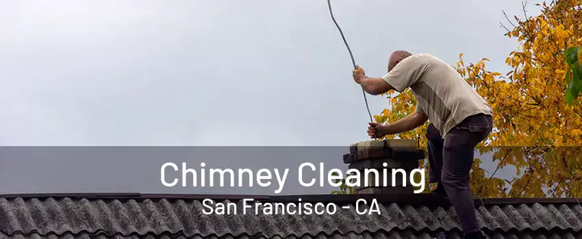 Chimney Cleaning San Francisco - CA