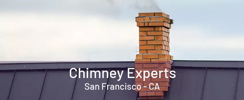 Chimney Experts San Francisco - CA