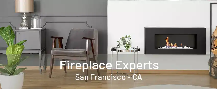 Fireplace Experts San Francisco - CA